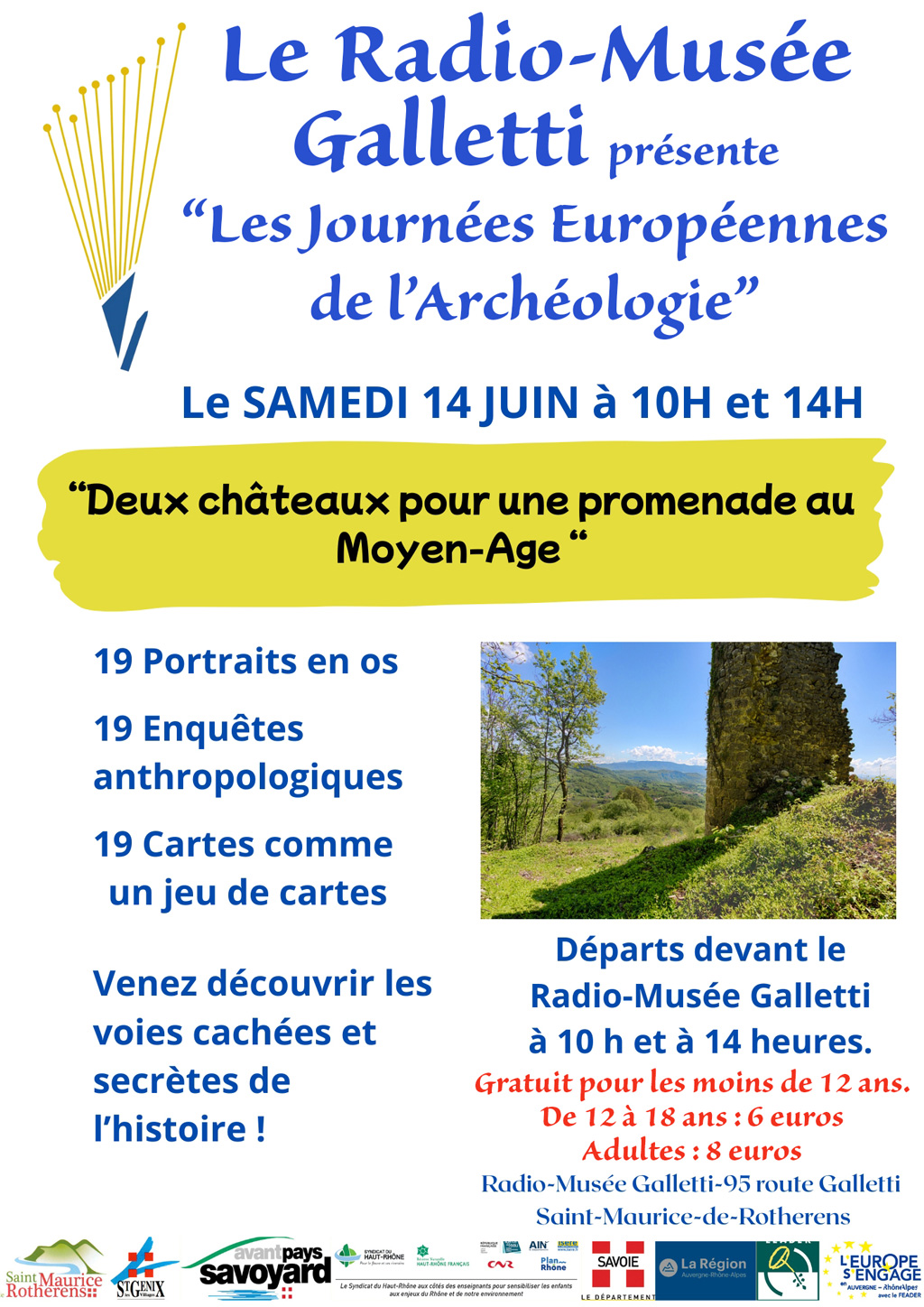 Affiche de l'animation du Samedi 14 juin 2025 à 10 et 14h
SALLE POLYVALENTE de Saint-Maurice-de-Rotherens
Promenade au Moyen-Âge