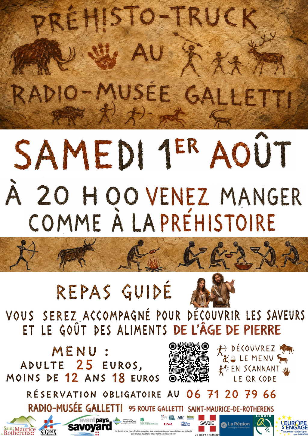 Préhisto-truck au radio-musée Galletti.Samedi 1er aout 2026 à 20h: venez manger comme à la préhistoire. Repas guidé : vous serez accompagnés pour découvrir les saveurs et le goût des aliments de l'âge de pierre. Menu : adulte 25€, moins de 12 ans 18 €. Réservation obligatoire au 06 71 20 79 66.